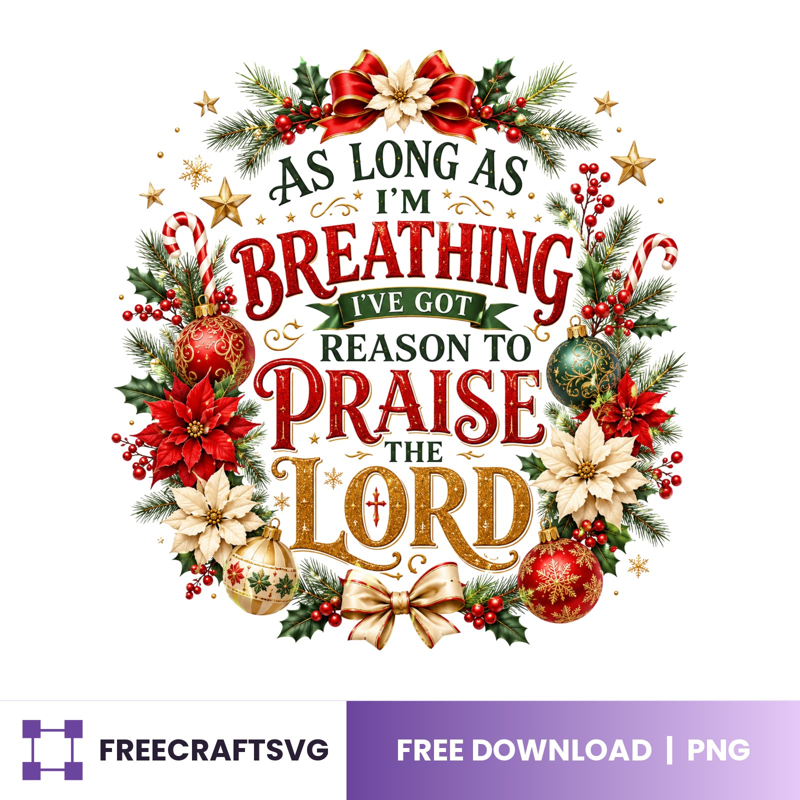 As Long As I’m Breathing Praise The Lord free Christmas design for Cricut and Silhouette