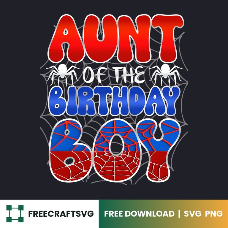 Aunt Of The Birthday Boy SVG