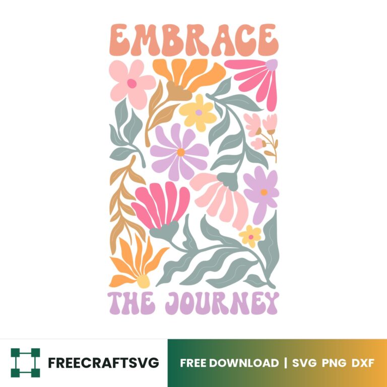 Embrace The Journey Boho SVG