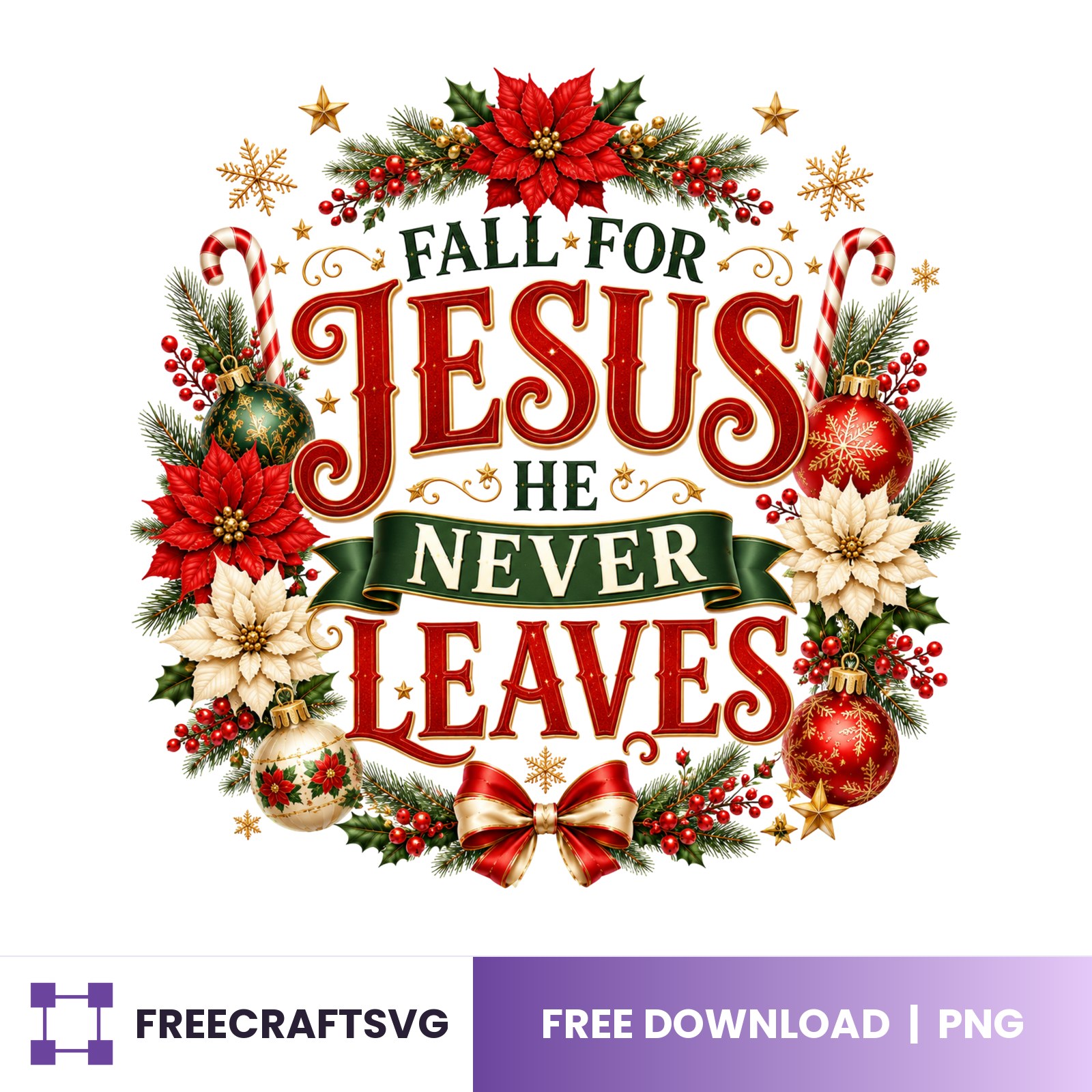 Fall For Jesus He Never Leaves free Christmas design for Cricut and Silhouette
