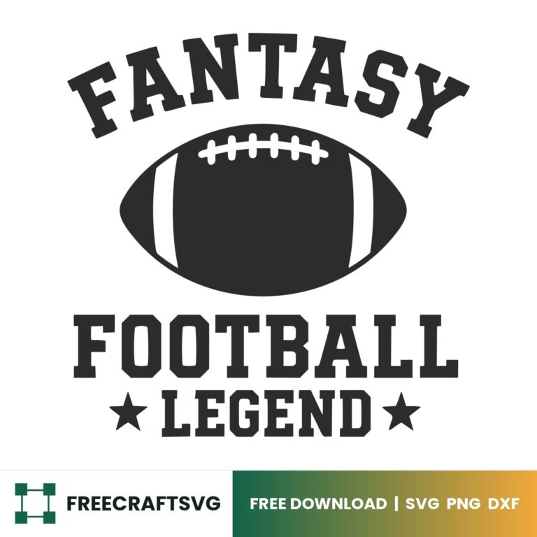 Fantasy Football Legend – Free SVG, PNG & DXF for Cricut, Silhouette & Sublimation