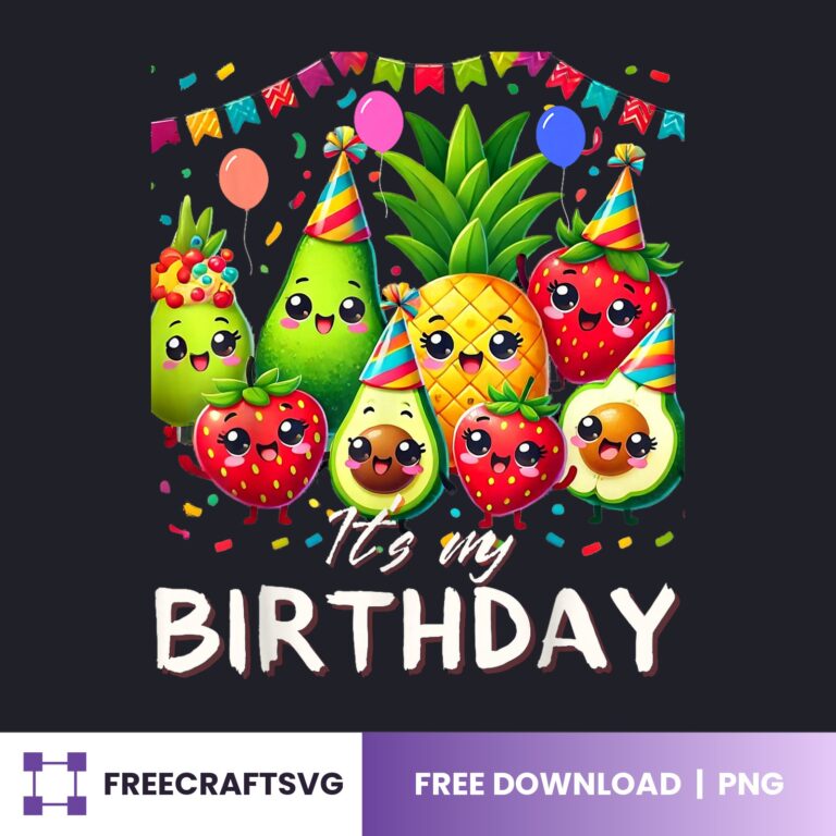 Its My Birthday Fruit Friends PNG