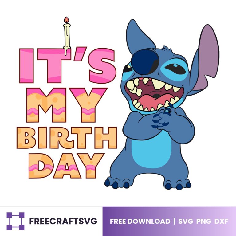 Its My Birthday Stitch, Stitch Birthday Shirt Design, Cricut Silhouette Cut File – Free SVG, PNG & DXF for Cricut, Silhouette & Sublimation