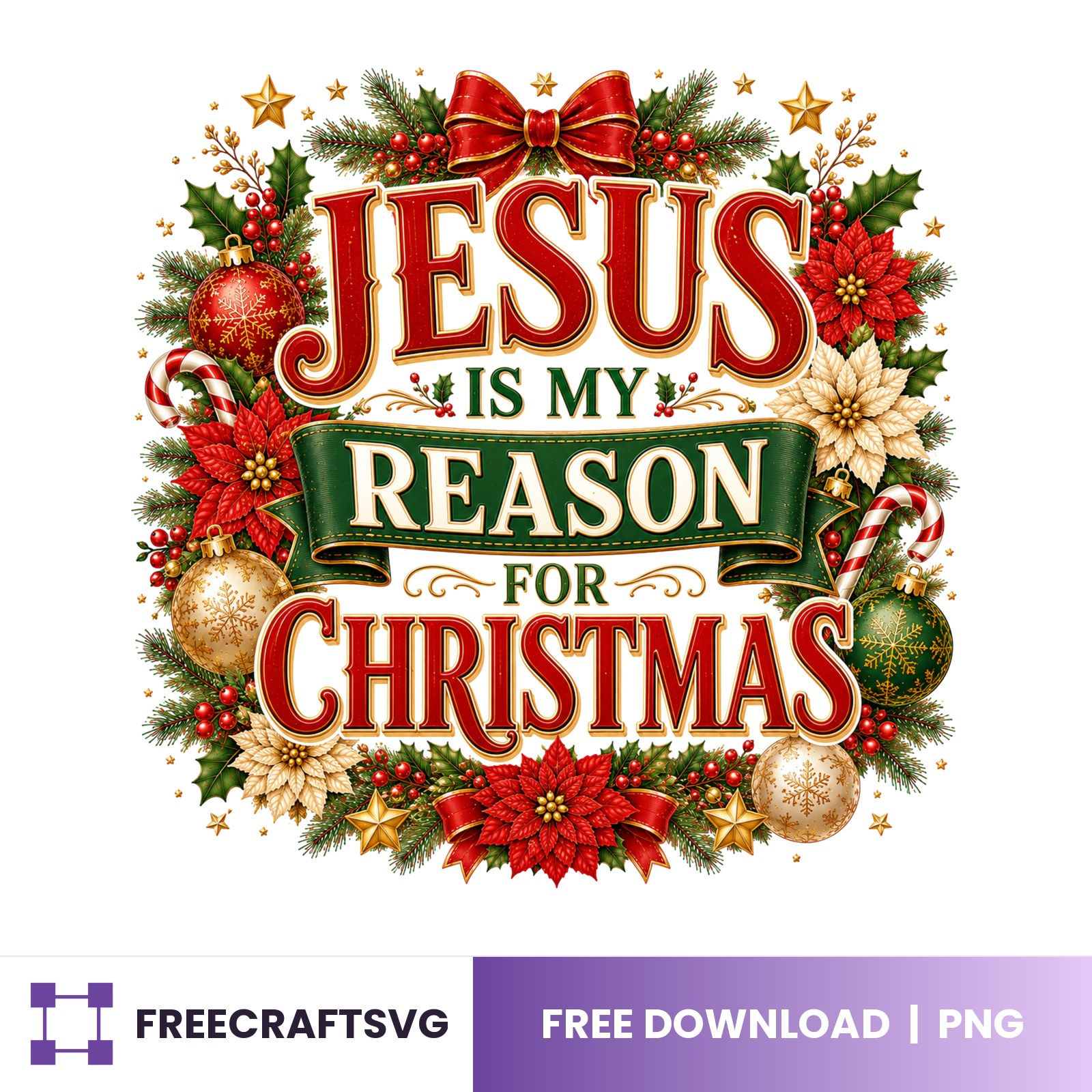 Jesus Is My Reason For Christmas free Christmas design for Cricut and Silhouette