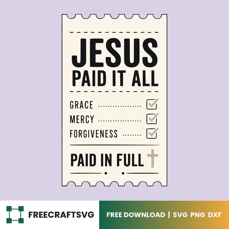 Jesus Paid It All SVG