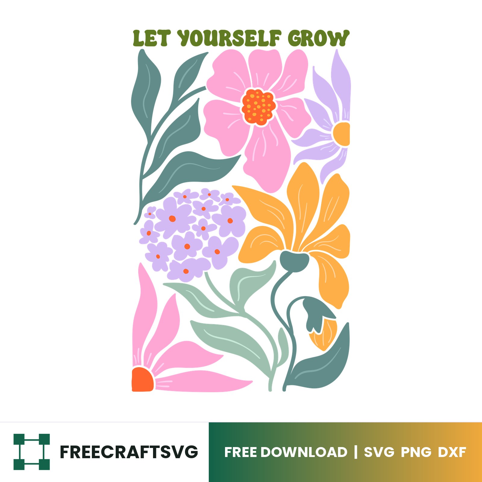 Let Yourself Grow Boho SVG