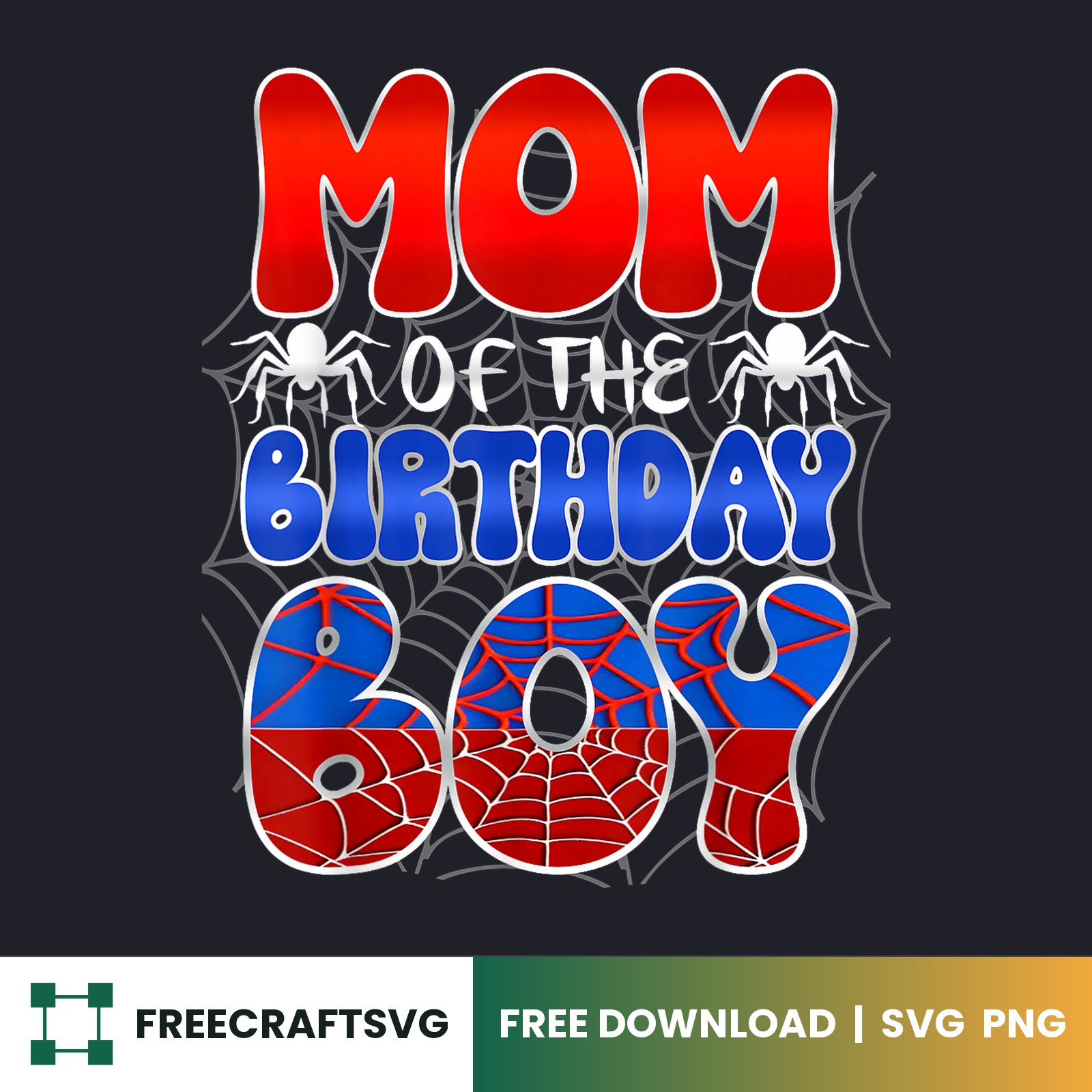 Mom Of The Birthday Boy – Free SVG & PNG for Cricut, Silhouette & Sublimation