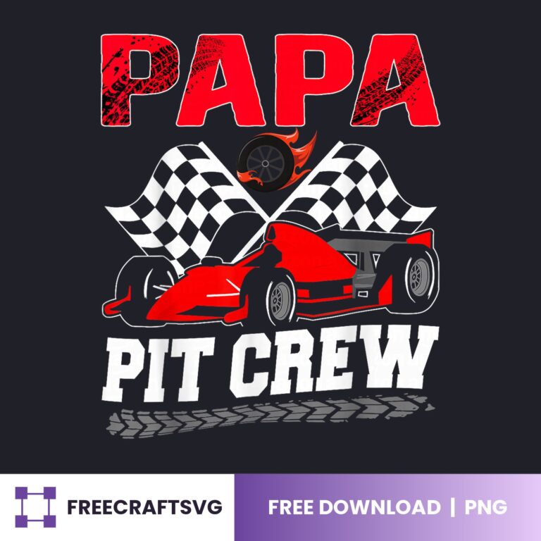 Papa Pit Crew PNG free download for Cricut and Silhouette