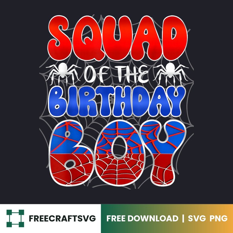 Squad Of The Birthday Boy – Free SVG & PNG for Cricut, Silhouette & Sublimation
