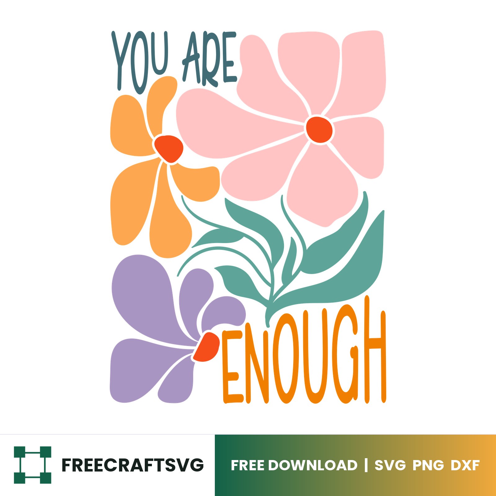 You Are Enough Boho SVG
